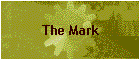 The Mark